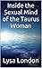 Inside the Sexual Mind of the Taurus Woman