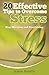 Stress Management: 20 Effec...