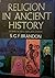 Religion in ancient history: Studies in ideas, men, and events