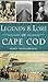Legends & Lore of Cape Cod