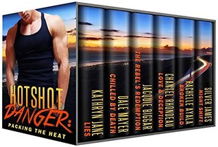 Hotshot Danger: Packing the Heat: Action, Suspense, Hot Romance Boxed Set (Hotshot Romance Collection)