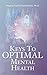 Keys to Optimal Mental Health