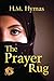 The Prayer Rug by H.M. Hymas
