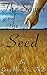 The Sower and the Seed