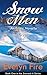Snow Men: An Erotic Novella (Snowed-In Series Book 1)