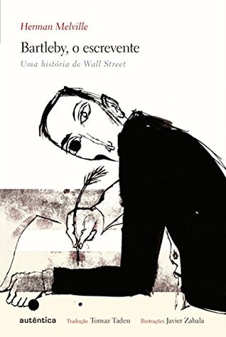 Bartleby, o escrevente: Uma história de Wall Street (Edição bilíngue)