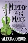 Murder in G Major by Alexia Gordon Murder in G Major by Alexia Gordon
