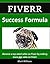 Fiverr Success Formula:: Become a top rated seller on Fiverr by making more gig sales on Fiverr