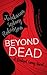 Beyond Dead (Bridget Sway #1)