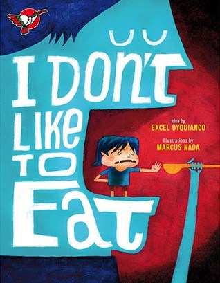 I Don't Like to Eat (Paperback)