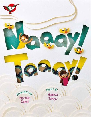 Naaay! Taaay! (Paperback)