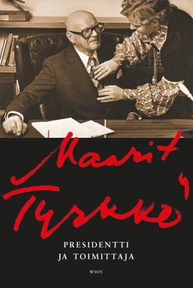 Presidentti ja toimittaja (Hardcover)