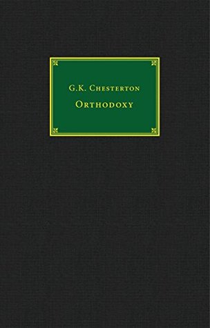 Orthodoxy - Catholic Answers Classics Edition