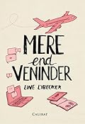 Mere end veninder