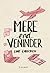 Mere end veninder