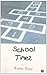 School Times by Ruskin Bond