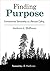 Finding Purpose