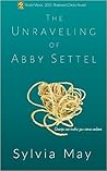 The Unraveling of Abby Settel The Unraveling of Abby Settel