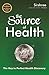 SOURCE OF HEALTH THE
