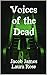 Voices of the Dead by Jacob James