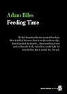 Feeding Time by Adam Biles