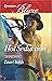 Hot Seduction (Hotshot Hero...