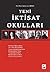 Yeni İktisat Okulları