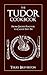 The Tudor Cookbook: From Gi...
