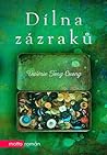 Dílna zázraků by Valérie Tong Cuong