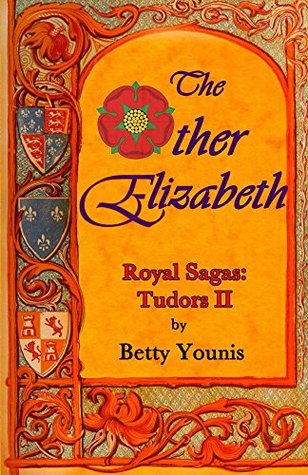 The Other Elizabeth (Royal Sagas #2)