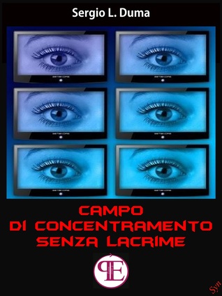 Campo di concentramento senza lacrime