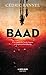 Baad: Une enquête de Nicole Laguna et du qomaandaan Kandar (La bête noire) (French Edition)