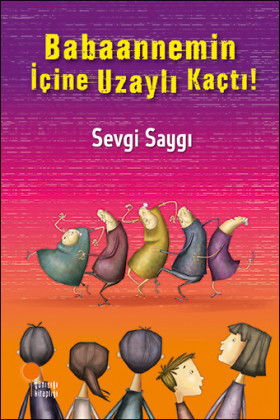 Babaannemin İçine Uzaylı Kaçtı! (Paperback)