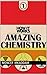 How It Works - Book of Amazing Chemistry