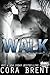 Walk (Gentry Boys #6)