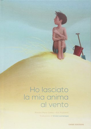 Ho Lasciato la Mia Anima al Vento