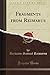Fragments From Reimarus: Consisting of Brief Critical Remarks on the Object of Jesus and His Disciples as Seen in the New Testament [1879]