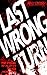 Last Wrong Turn