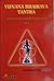 Vijnana Bhairava Tantra (vol. I)