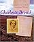 Charlotte Brontë by Jane Sellars Charlotte Brontë by Jane Sellars