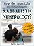 How Kabbalistic Numerology Can Help Maintain a Relationship? Come learn from the experience of others!: (A Unique Practical Guide)