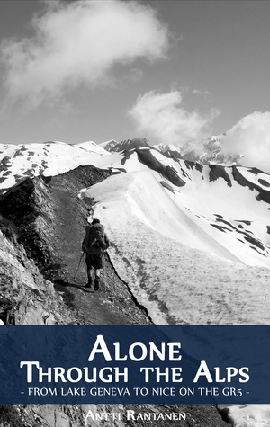 Alone Through the Alps: from Lake Geneva to Nice on the GR5