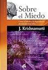 Sobre el miedo: Cómo el miedo y la dependencia afectan nuestras vidas (Spanish Edition)