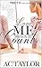Love Me When It Counts by A.C. Taylor