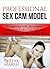 Professional Sex Cam Model: An Interview with Zeya Marsh, Romanian Erotic Cam Girl and Author of Through the Looking Glass (Cam Girl Adventures Book 2)