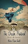 The Dream Protocol by Adara Quick