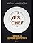Yes, Chef