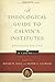 A Theological Guide to Calvin's Institutes (pbk): Essays and Analysis