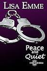 Peace and Quiet by Lisa  Emme
