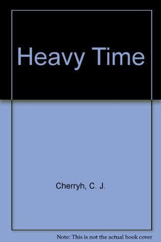 Heavy Time
